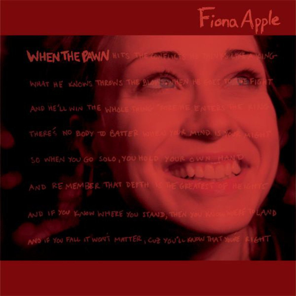 Fiona Apple Album: When the pawn...